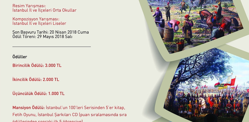 İstanbul’un Fethi ve Panorama 1453 Müzesi Resim ve Kompozisyon Yarışması Başladı