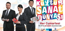 “Kültür Sanat Dünyası”nda bu hafta