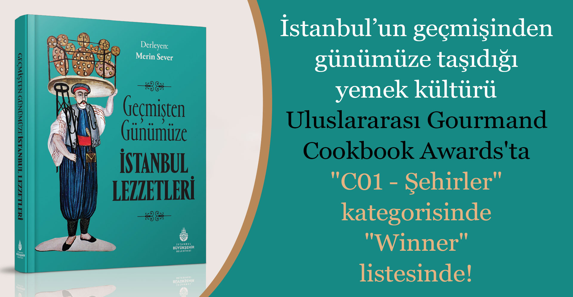Geçmişten Günümüze İstanbul Lezzetleri Uluslararası Gourmand Cookbook Awards’ta