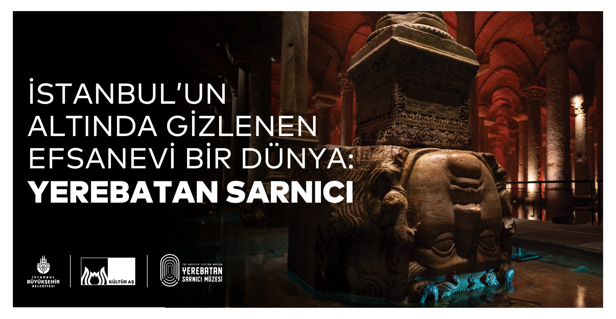 İstanbul’un altında gizlenen efsanevi bir dünya: Yerebatan Sarnıcı