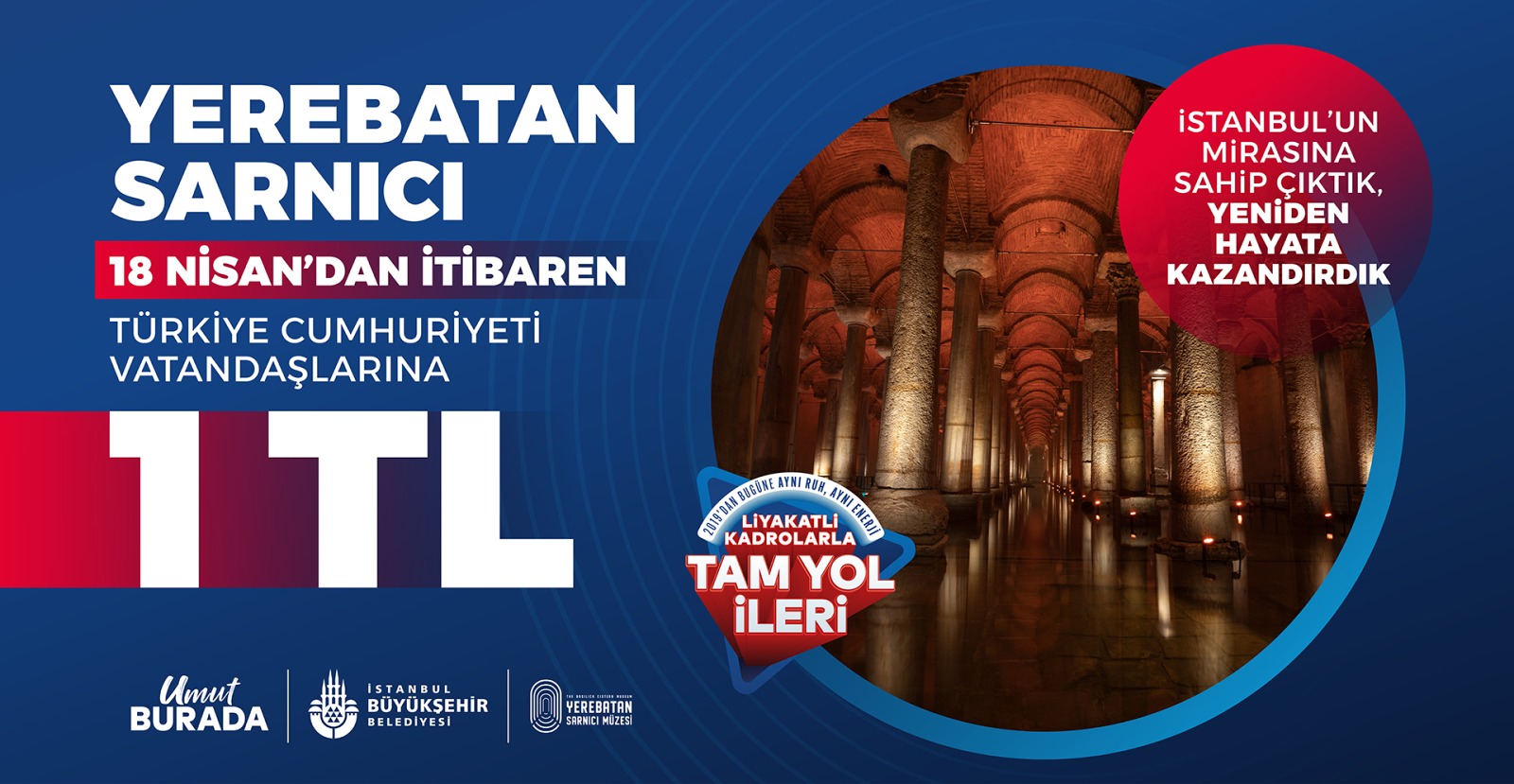Yerebatan Sarnıcı Türk vatandaşlarına 1 TL!