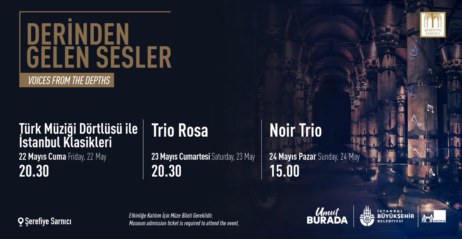 Şerefiye Sarnıcı’nda “Derinden Gelen Sesler” konserleri devam ediyor!