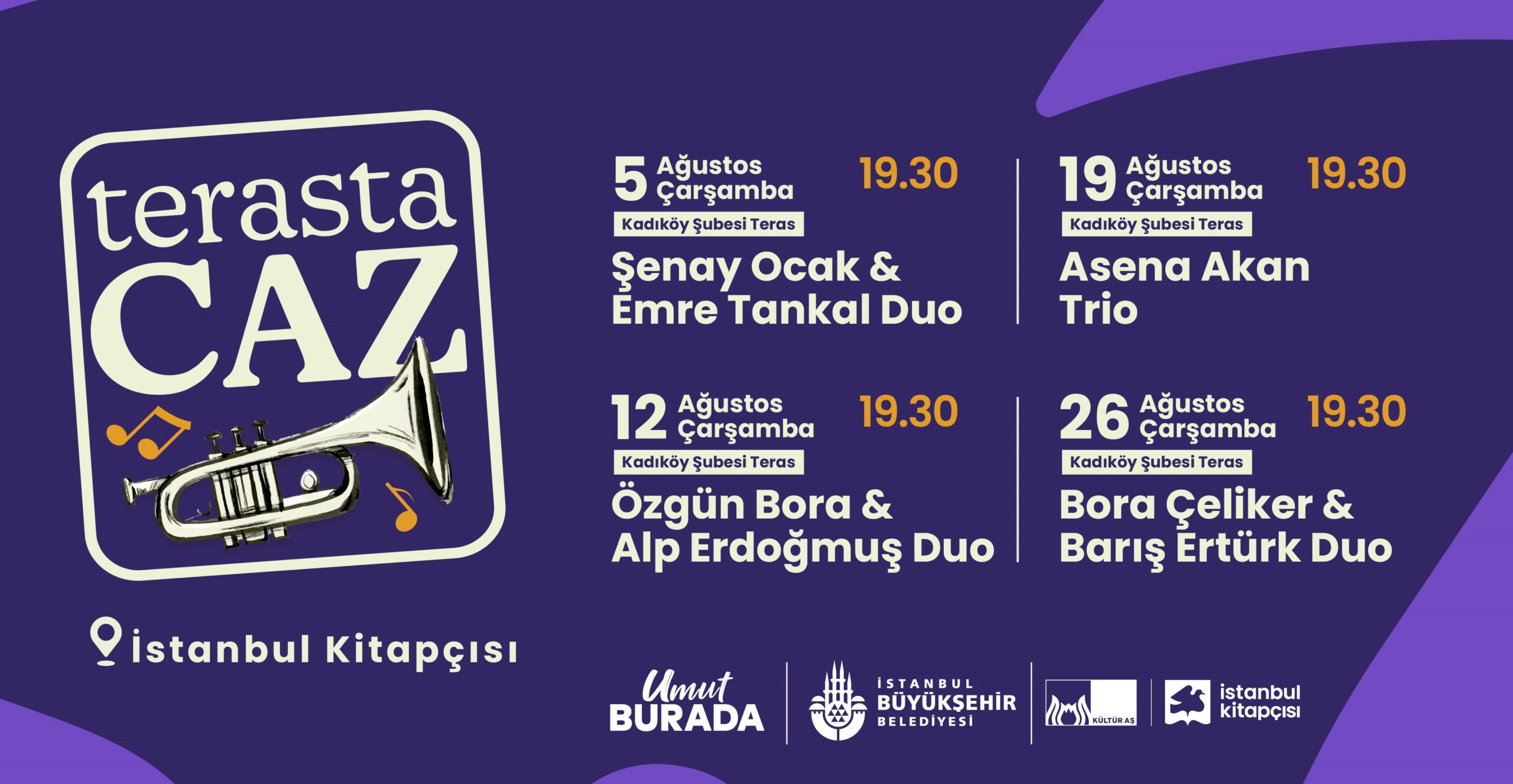 “Terasta Caz” konserleri ağustos ayında İstanbul Kitapçısı Kadıköy şubesinde devam ediyor!